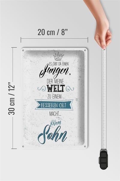 Blechschild Spruch Sohn meine Welt wird besser 20x30cm