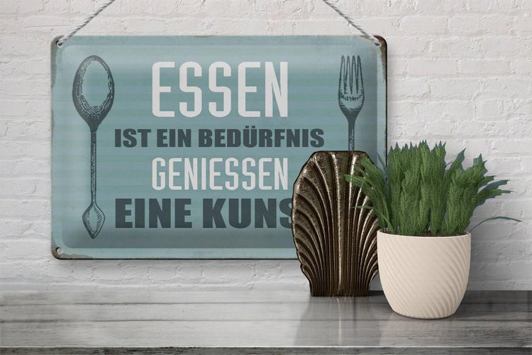 Blechschild Spruch 30x20cm Essen ist eine Kunst Schild