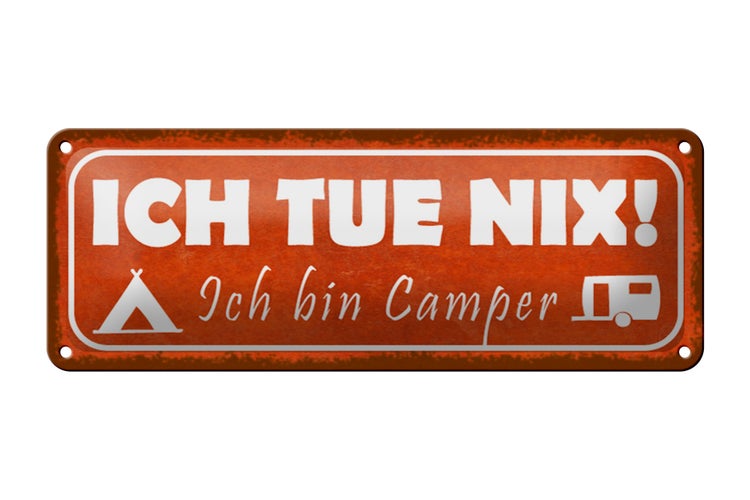 Blechschild Spruch 27x10cm ich tue nix ich bin Camper Dekoration