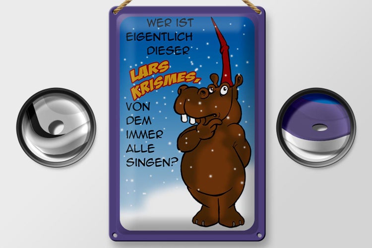 Blechschild Spruch 20x30cm wer ist dieser Lars Krismes