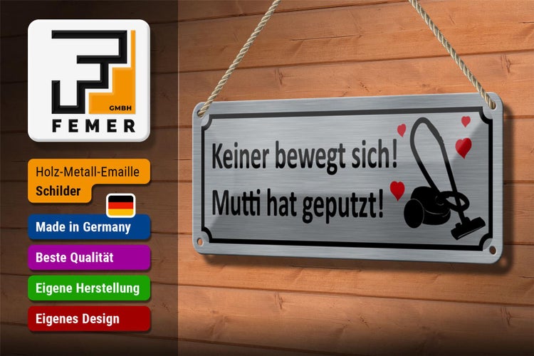 Blechschild Spruch 27x10cm keine bewegt Mutti hat geputzt Dekoration