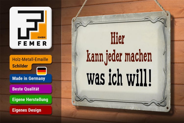 Blechschild Spruch 30x20cm kann jeder machen was ich will