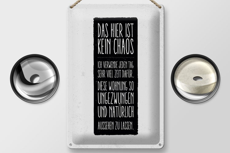 Blechschild Spruch Wohnung hier ist kein Chaos 20x30cm