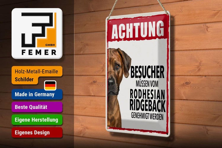 Blechschild Spruch 20x30cm Achtung Rodhesian Ridgeback