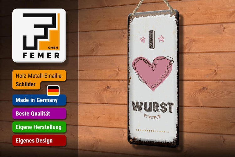 Blechschild Spruch Essen I love Wurst Herz 10x27cm