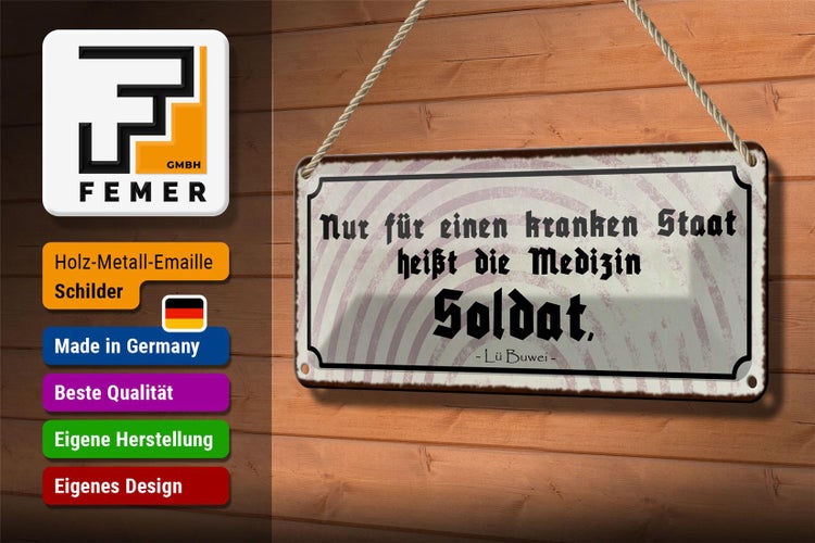 Blechschild Spruch 27x10cm kranker Staat Medizin Soldat Dekoration
