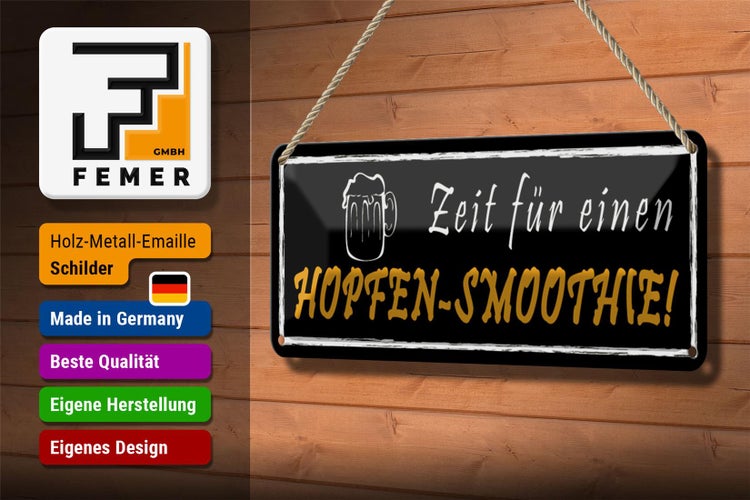 Blechschild Spruch 27x10cm Zeit für einen Hopfen-Smoothie Dekoration
