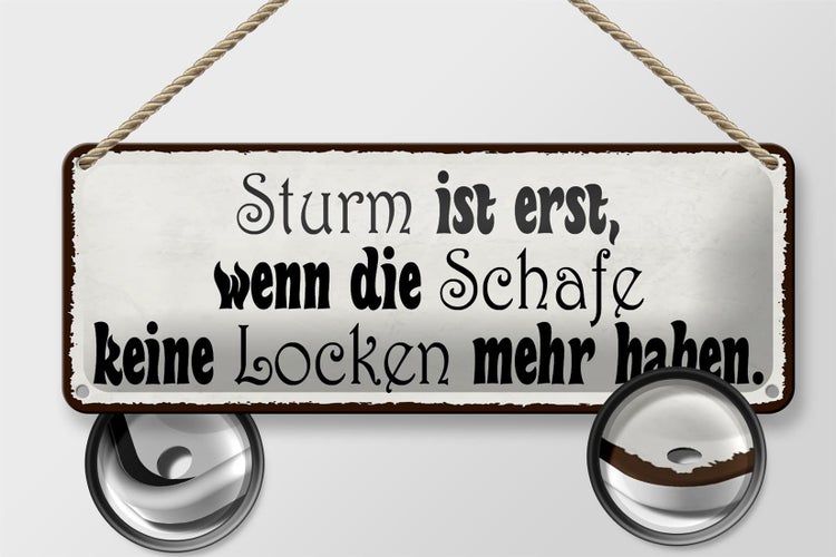 Blechschild Spruch 27x10cm Sturm ist erst wenn die Schafe Dekoration