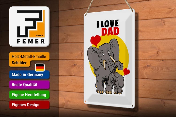 Blechschild Spruch 20x30cm I love Dad (Elefanten)