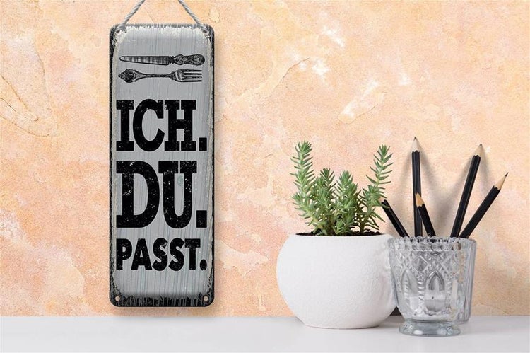 Blechschild Spruch Ich Du passt Gabel Messer 10x27cm Dekoration
