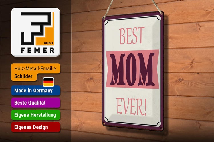 Blechschild Spruch 20x30cm best MOM ever beste Mama