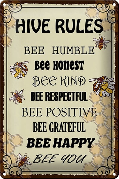 Blechschild Spruch 20x30cm Hive rules bee humble honest