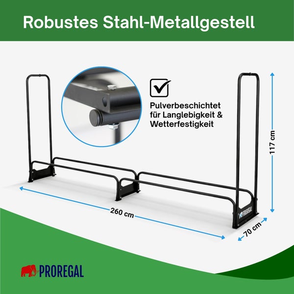 Wetterfestes Brennholzregal aus pulverbeschichtetem Stahl, Maße 260 mal 117 mal 70 Zentimeter. Proregal Logo.