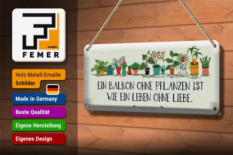 Blechschild Spruch Balkon ohne Pflanzen Leben ohne 27x10cm