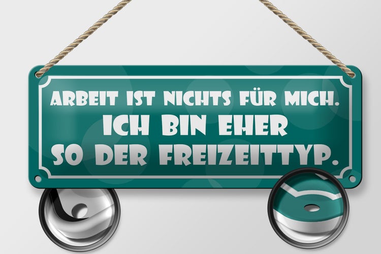 Blechschild Spruch 27x10cm Arbeit ist nichts für mich Dekoration