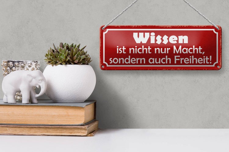 Blechschild Spruch 27x10cm wissen ist nicht nur Macht Dekoration