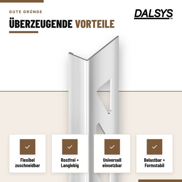 Dalsys Fliesenprofil als Eckschutz mit Vorteilsübersicht: flexibel zuschneidbar, rostfrei, langlebig, universell einsetzbar, belastbar und formstabil.