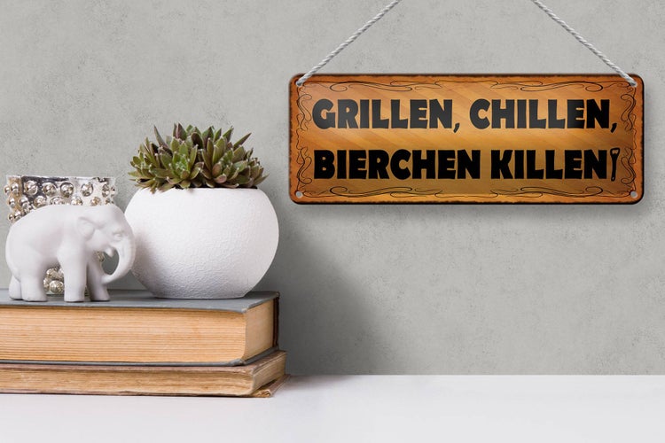Blechschild Spruch 27x10cm Grillen chillen Bierchen killen Dekoration