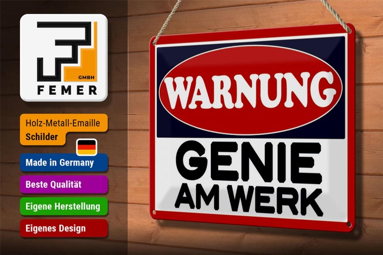 Blechschild HInweis 30x20cm Warnung Genie am Werk