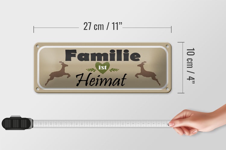 Blechschild Spruch 27x10cm Familie ist Heimat Rehe