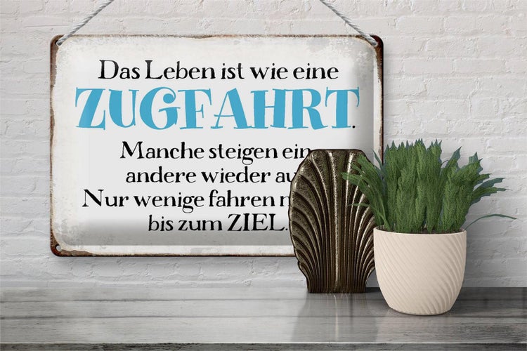 Blechschild Spruch 30x20cm Leben ist wie eine Zugfahrt