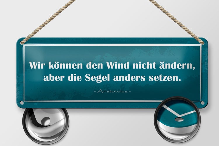 Blechschild Spruch 27x10cm Wind nicht ändern Segel anders Dekoration