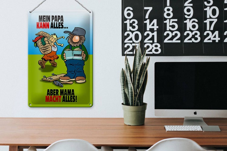 Blechschild Spruch 20x30cm Papa kann alles aber Mama macht alles