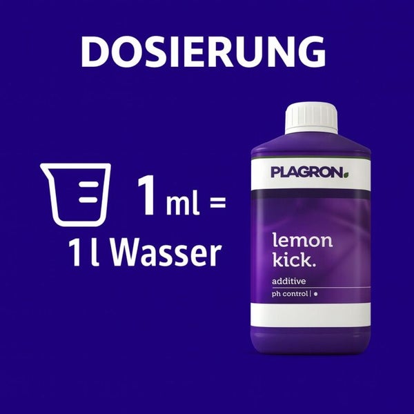 Dosierung von Plagron Lemon Kick pH-Control Additiv: 1 ml auf 1 l Wasser