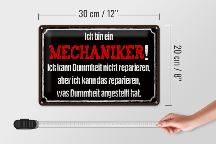 Blechschild Spruch 30x20cm bin Mechaniker kann reparieren