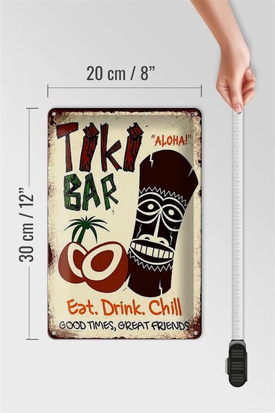 Blechschild Spruch 20x30cm TIKI Bar Aloha eat drink chill