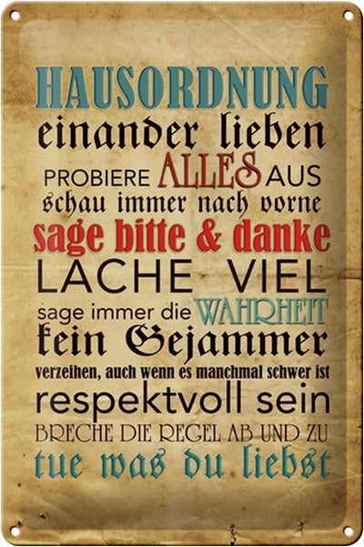 Blechschild Spruch 20x30cm Hausordnung sage bitte danke