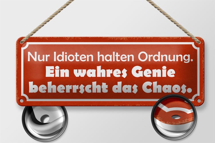 Blechschild Spruch 27x10cm wahres Genie beherrscht Chaos Dekoration