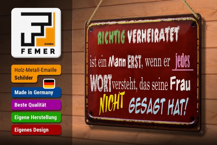 Blechschild Spruch 30x20cm Achtung Verheiratet ist Mann