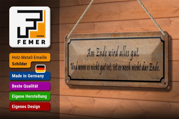 Blechschild Spruch 27x10cm Am Ende wird alles gut und wenn Dekoration