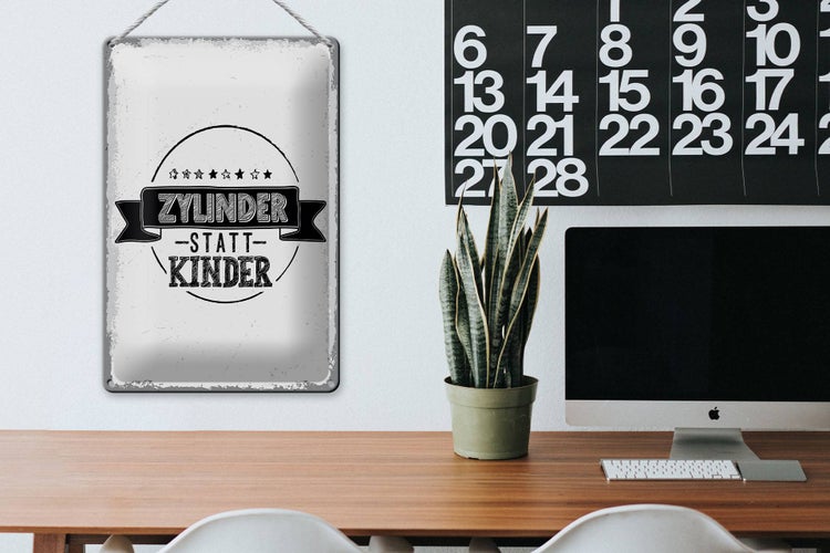 Blechschild Spruch lustig Zylinder statt Kinder 20x30cm