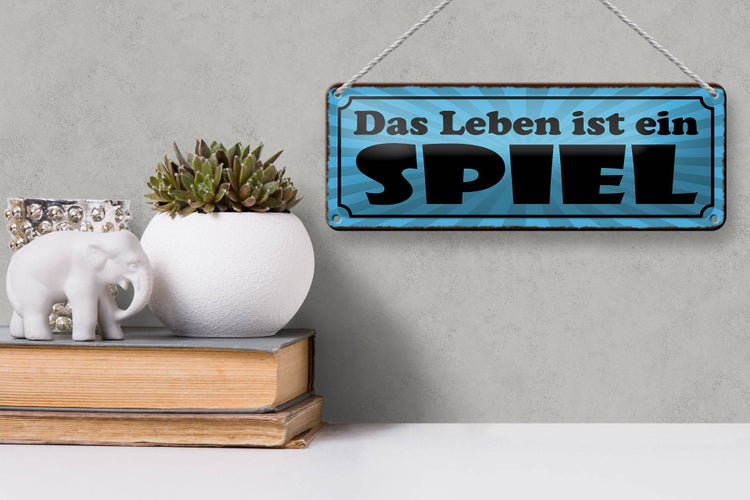 Blechschild Spruch 27x10cm das Leben ist ein Spiel Dekoration