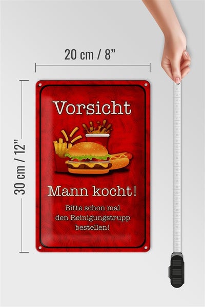 Blechschild Spruch 20x30cm Vorsicht Mann kocht bitte