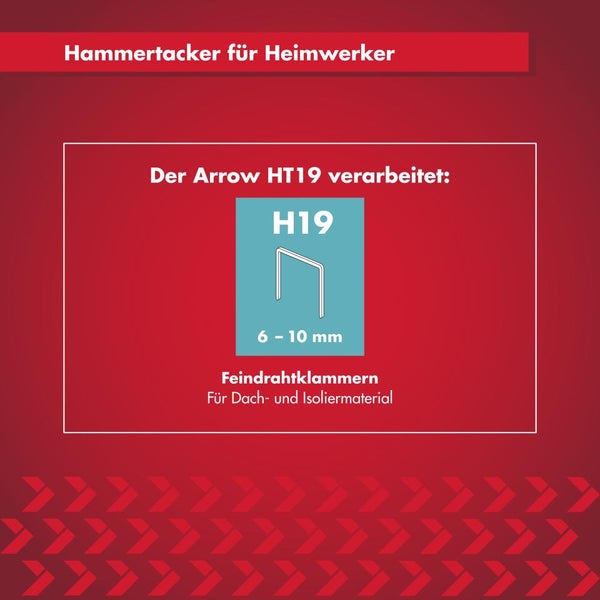 Arrow Hammertacker HT19 für Feindrahtklammern Typ H19 von 6 bis 10 Millimeter für Dach- und Isoliermaterial.