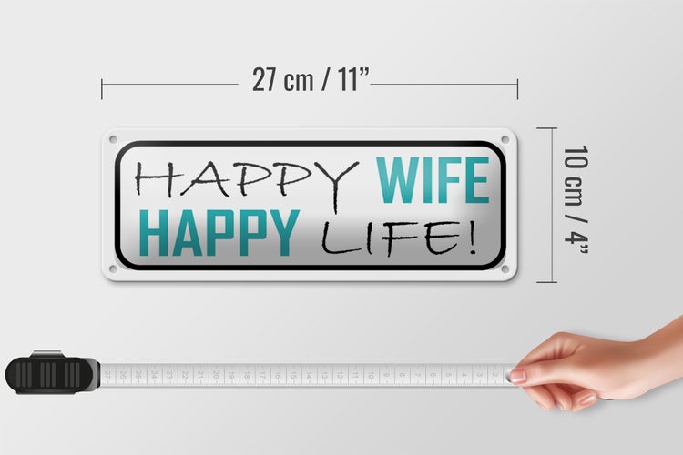 Blechschild Spruch 27x10cm Happy wife happy life Dekoration