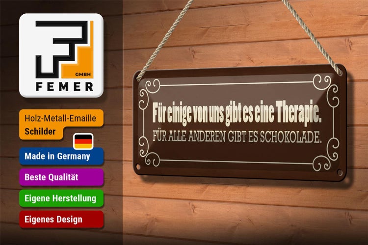 Blechschild Spruch 27x10cm Schokolade Therapie Dekoration