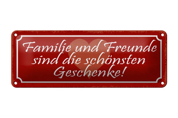 Blechschild Spruch 27x10cm Familie und Freunde sind Geschenk