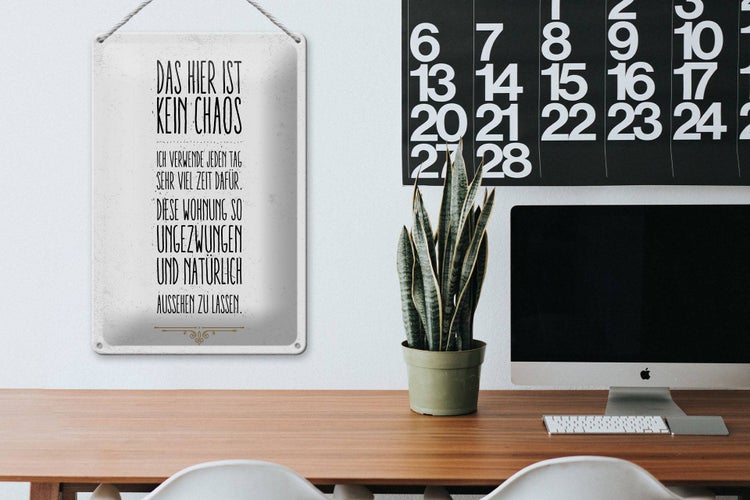 Blechschild Spruch Wohnung hier kein Chaos 20x30cm