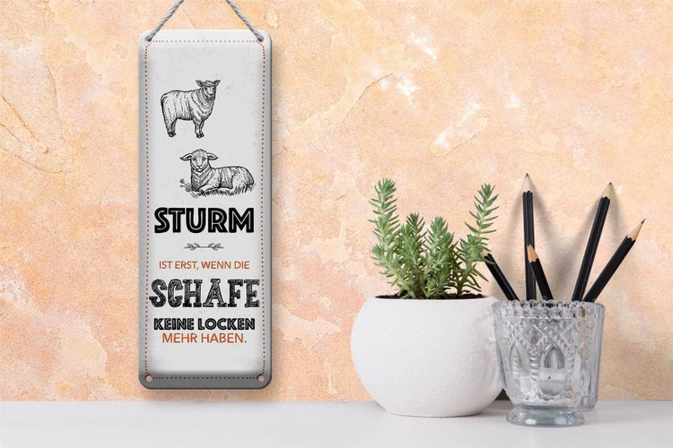 Blechschild Spruch lustig Sturm wenn Schafe Locken 10x27cm