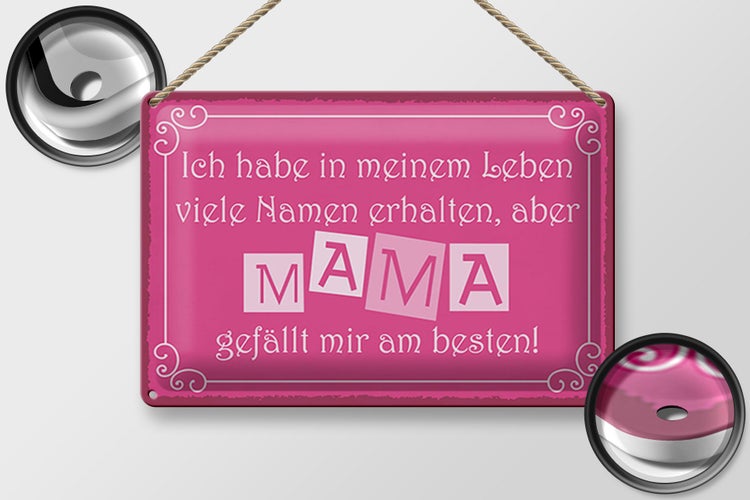 Blechschild Spruch 30x20cm Name Mama gefällt mir am besten