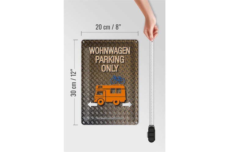 Blechschild Spruch 20x30cm Wohnwagen parking only
