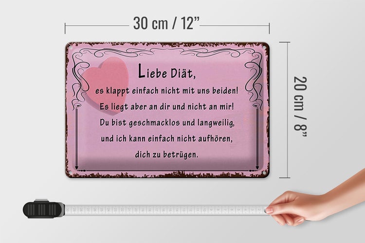 Blechschild Spruch 30x20cm liebe Diät klappt nicht mit uns
