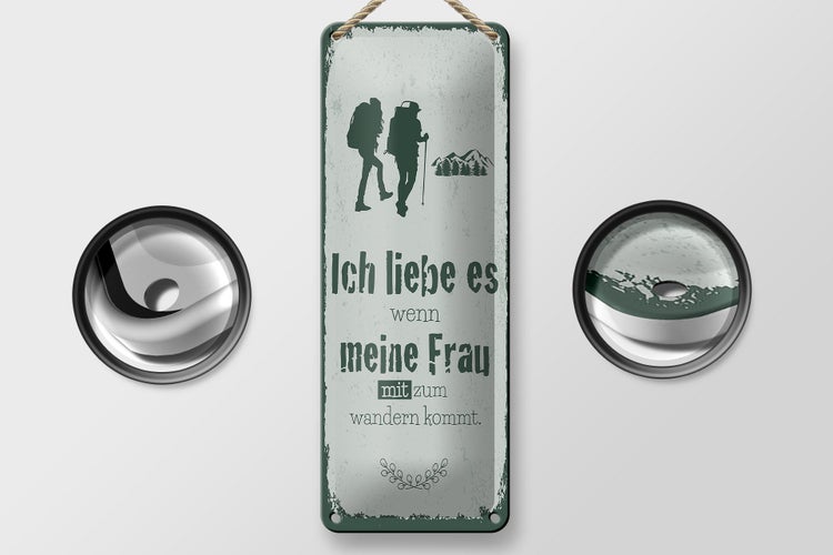 Blechschild Spruch Ich liebe meine Frau mit wandert 10x27cm