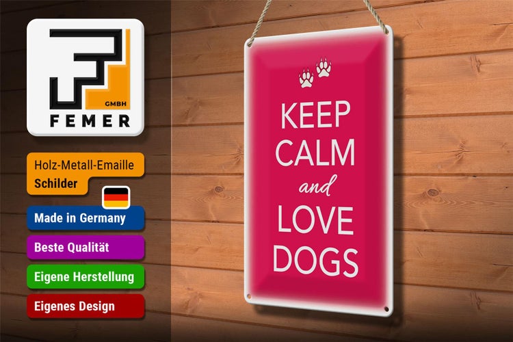 Blechschild Spruch 20x30cm Keep Calm and love dogs Hund