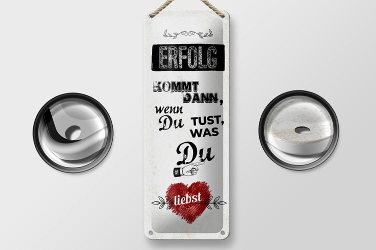 Blechschild Spruch Erfolg dann du tust was du liebst 10x27cm
