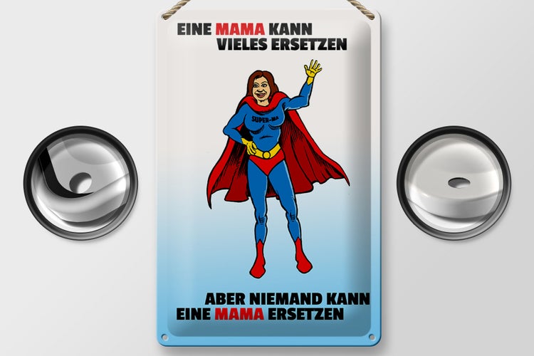 Blechschild Spruch 20x30cm Mama kann vieles ersetzen
